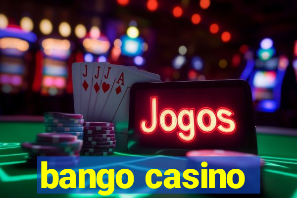 bango casino