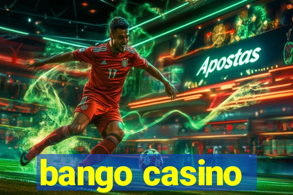 bango casino