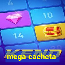 mega cacheta