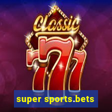 super sports.bets