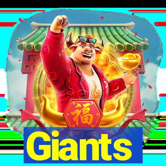 Giants