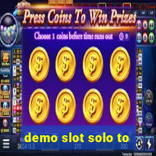 demo slot solo to