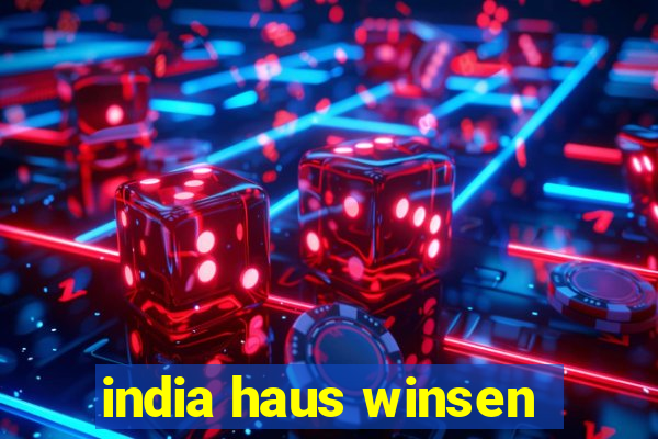 india haus winsen