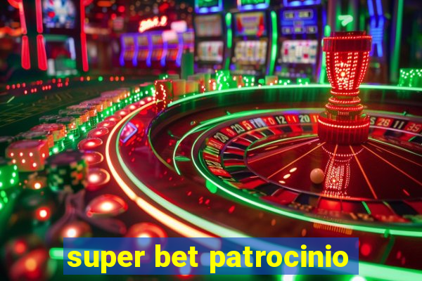 super bet patrocinio