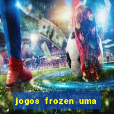 jogos frozen uma aventura congelante problema em dobro