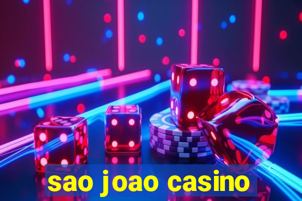 sao joao casino