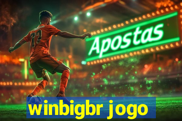 winbigbr jogo