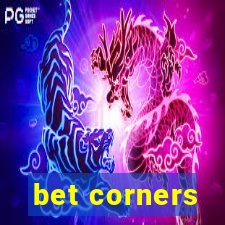 bet corners