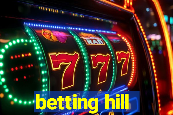 betting hill