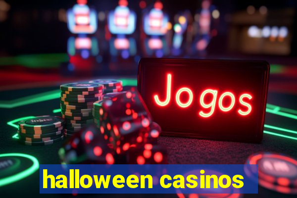 halloween casinos