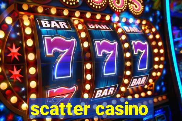 scatter casino