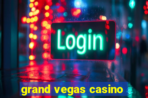 grand vegas casino