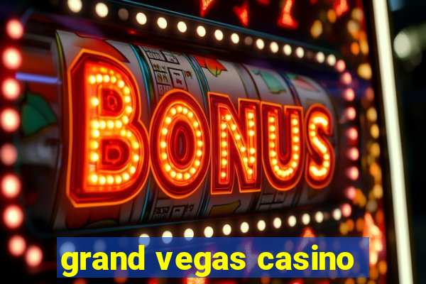 grand vegas casino