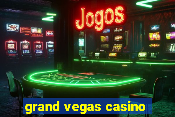 grand vegas casino