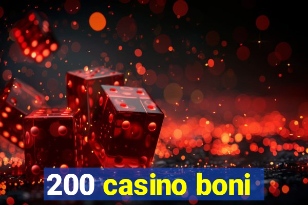 200 casino boni