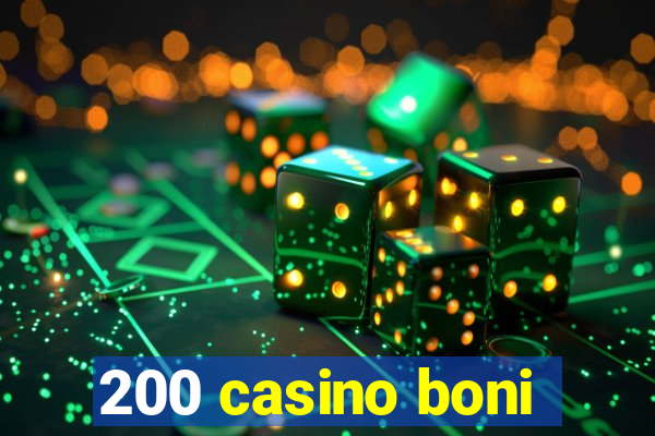 200 casino boni