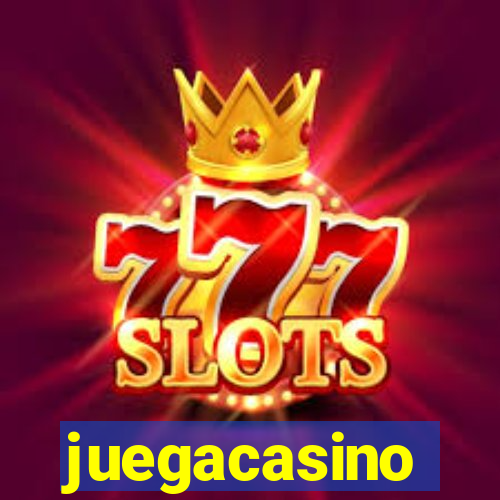 juegacasino