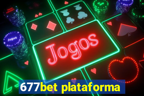 677bet plataforma