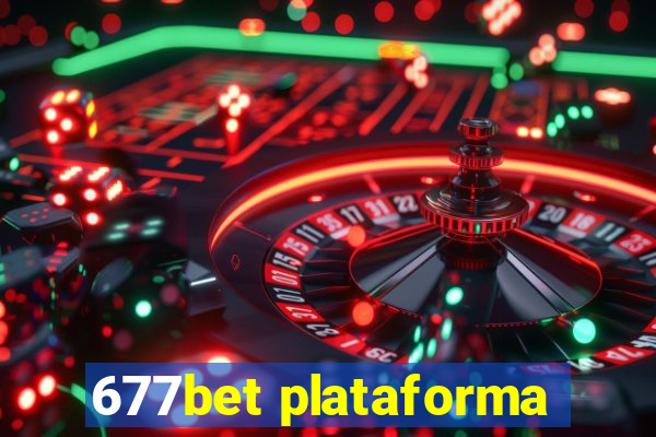 677bet plataforma