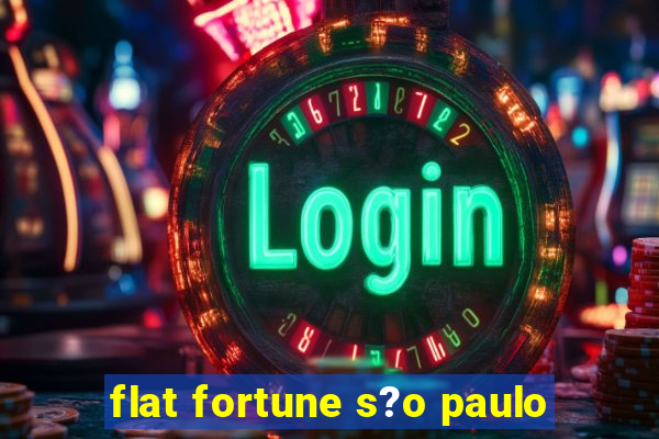 flat fortune s?o paulo