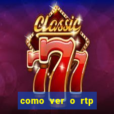 como ver o rtp dos slots