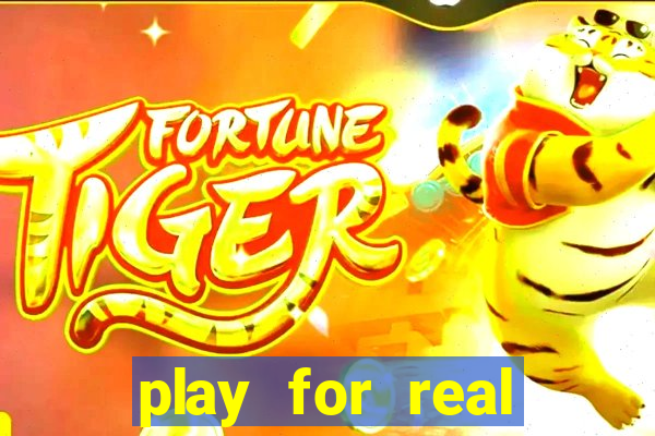 play for real money online slots