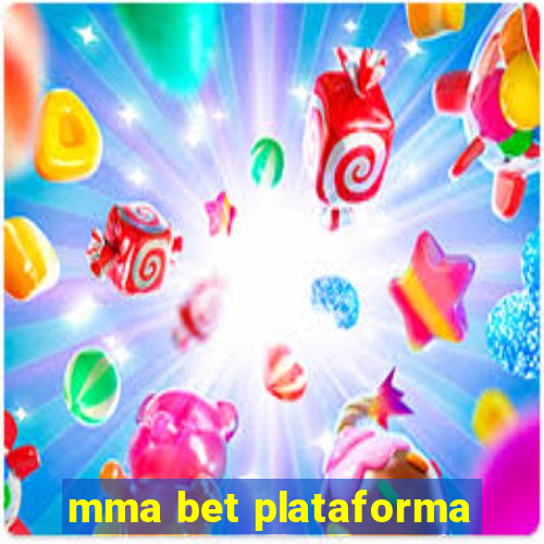 mma bet plataforma