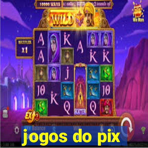 jogos do pix