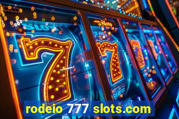 rodeio 777 slots.com