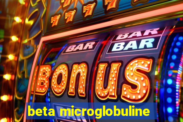 beta microglobuline