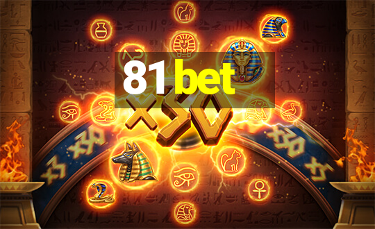 81 bet