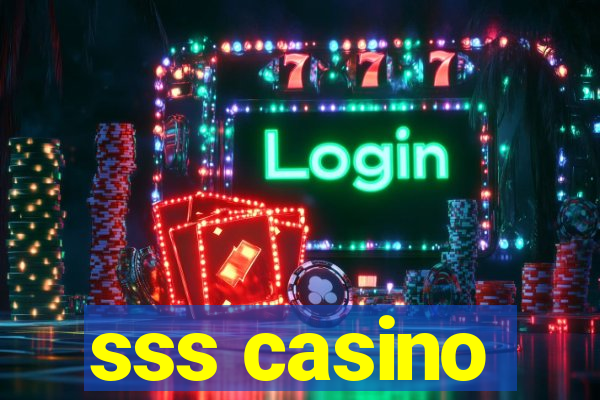 sss casino