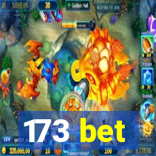 173 bet