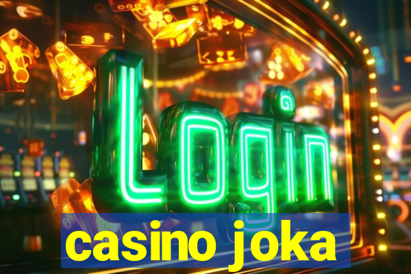 casino joka