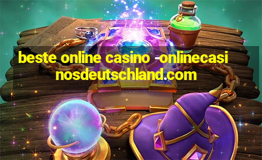 beste online casino -onlinecasinosdeutschland.com