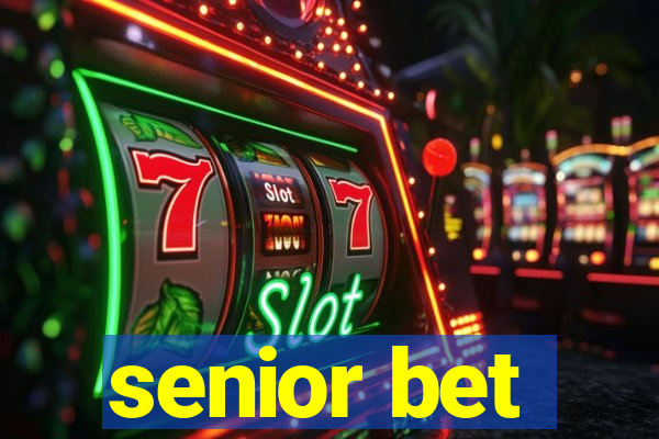 senior bet