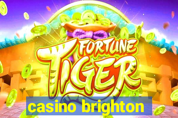 casino brighton