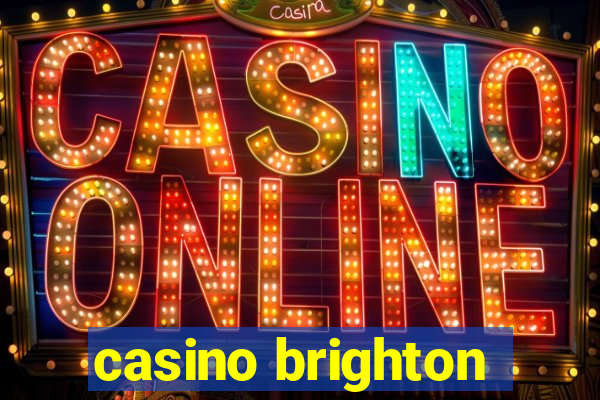 casino brighton