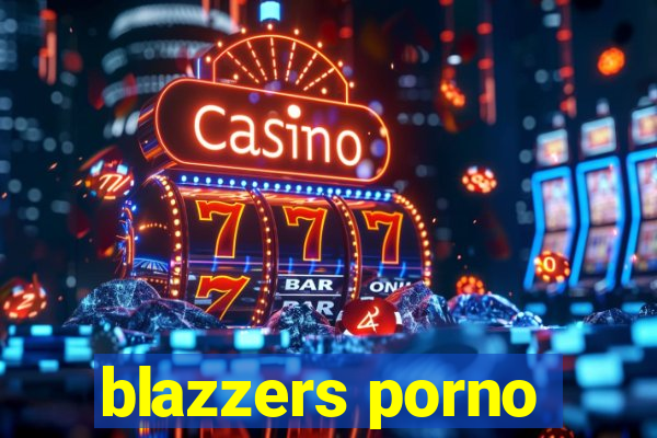 blazzers porno