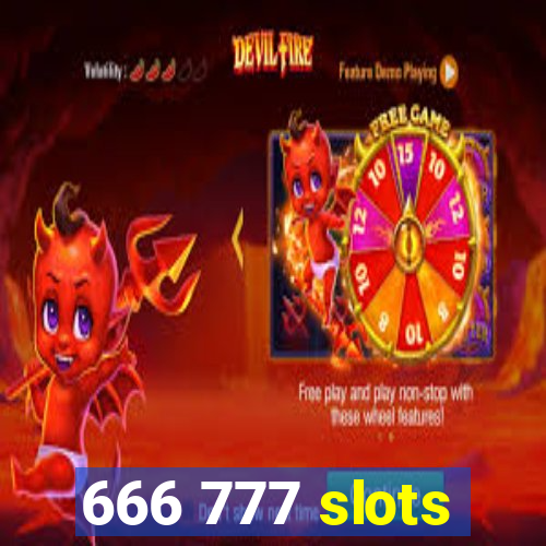 666 777 slots