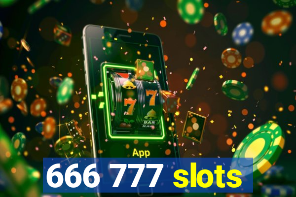 666 777 slots