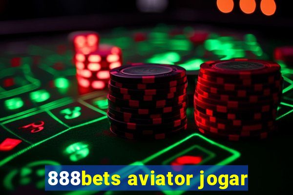 888bets aviator jogar