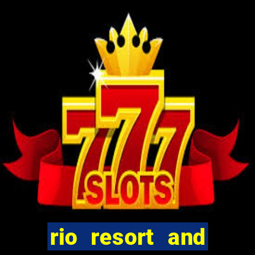 rio resort and casino las vegas