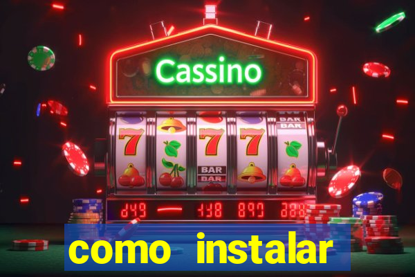 como instalar fortune tiger