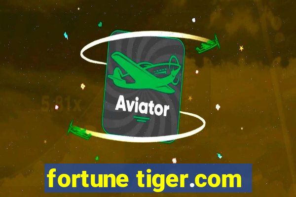 fortune tiger.com