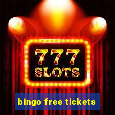 bingo free tickets