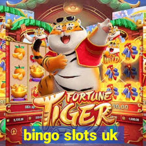 bingo slots uk