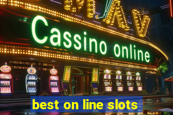 best on line slots