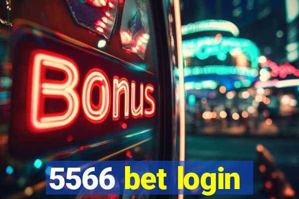 5566 bet login