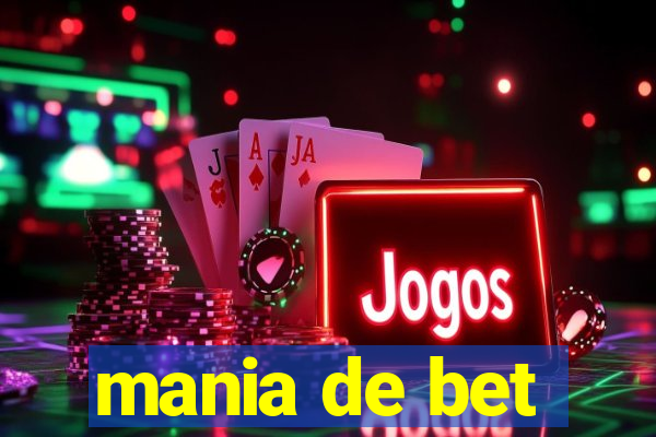 mania de bet